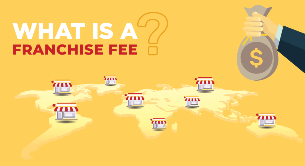 definition-what-is-a-franchise-fee-royalty-fees-explained