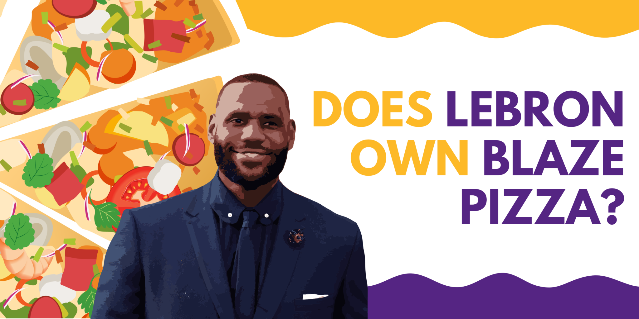 Does LeBron Own Blaze Pizza? A Look at LeBron's Investment