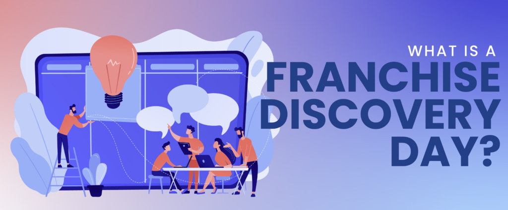 what is a franchise discovery day