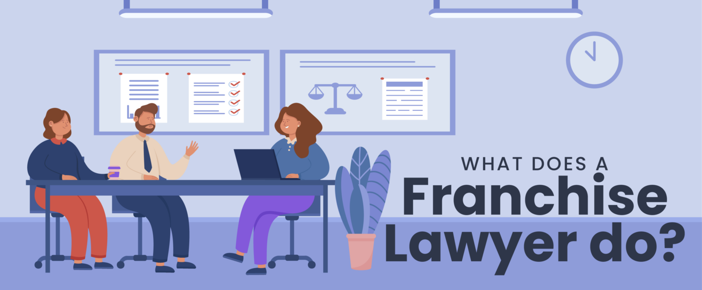 what does a franchise lawyer do